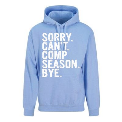 Sorry CanT Comp Season Bye Funny Cheer Competition Dance Unisex Surf Hoodie