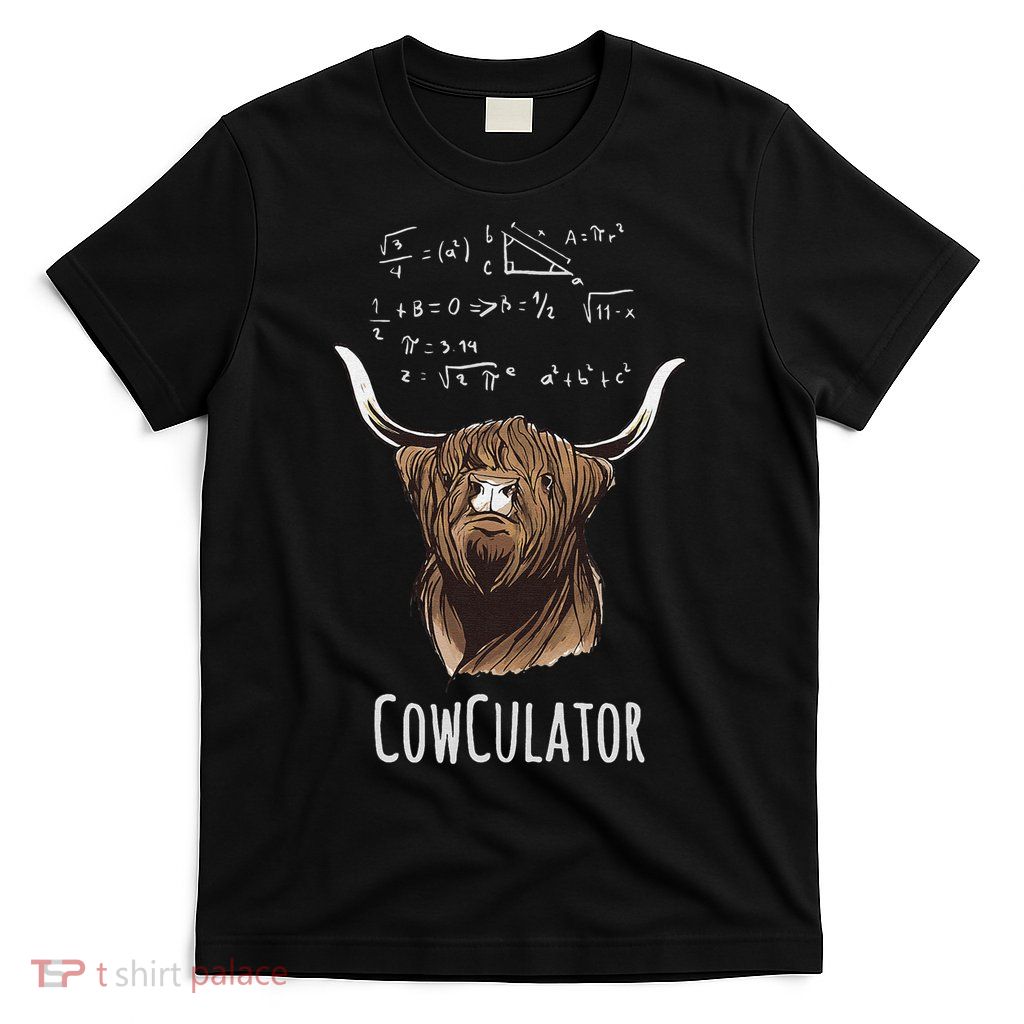 Scottisch Cow Cowculator Scottish Highland Cattle T-Shirt