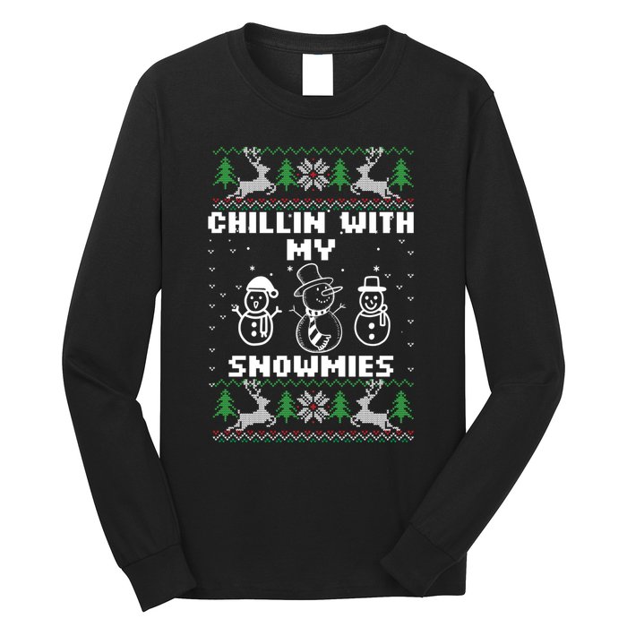 Snowman Christmas Chillin With My Snowmies Ugly Gift Family Long Sleeve Shirt