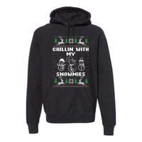 Snowman Christmas Chillin With My Snowmies Ugly Gift Family Premium Hoodie