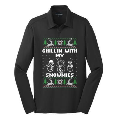 Snowman Christmas Chillin With My Snowmies Ugly Gift Family Silk Touch Performance Long Sleeve Polo