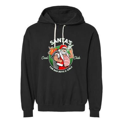 Santa's Coal Club For Bad Boys And Girls Garment-Dyed Fleece Hoodie