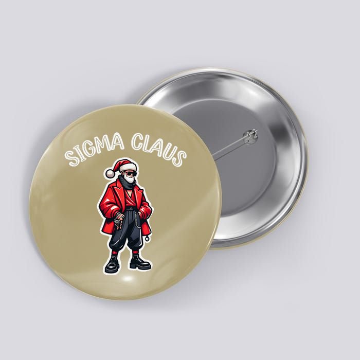 Sigma Claus Cool Santa Funny Christmas Rizz Rizzler Meme Button