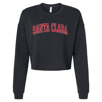 Santa Clara California Ca Vintage Sports Design Red Design Cropped Pullover Crew