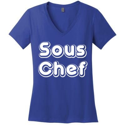 Sous Chef Cooking Kitchen Gift Restaurant Funny Cook Gift Women's V-Neck T-Shirt