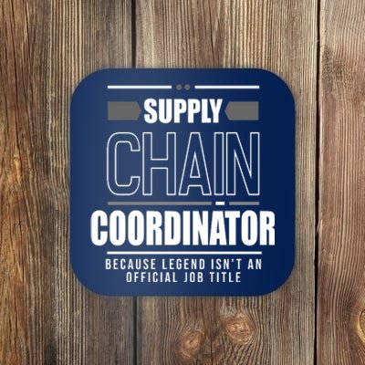 Supply Chain Coordinator Legend Job Title Coaster