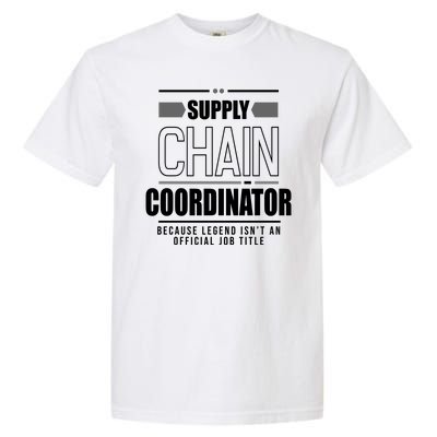 Supply Chain Coordinator Legend Job Title Garment-Dyed Heavyweight T-Shirt