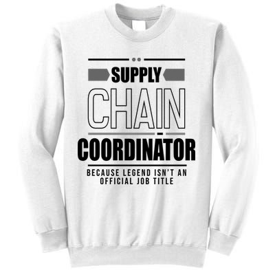 Supply Chain Coordinator Legend Job Title Sweatshirt