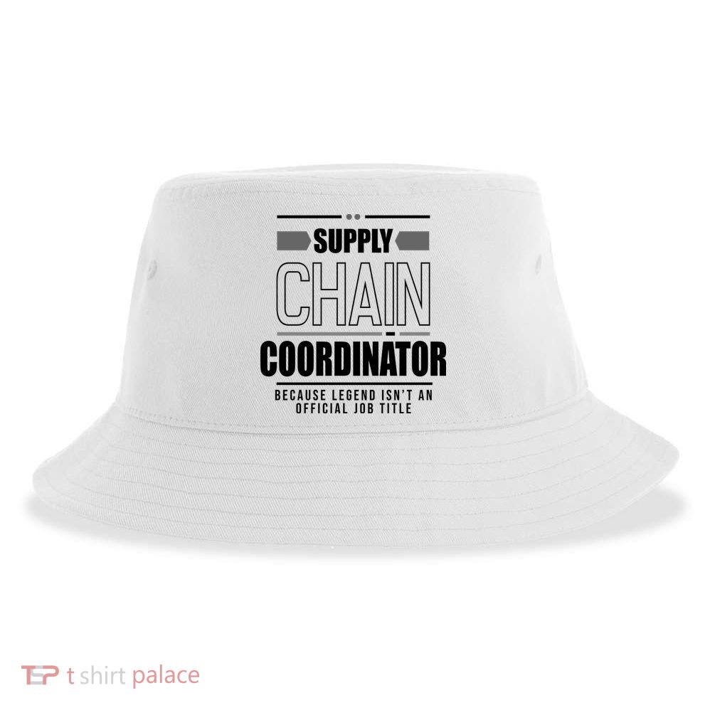 Supply Chain Coordinator Legend Job Title Sustainable Bucket Hat