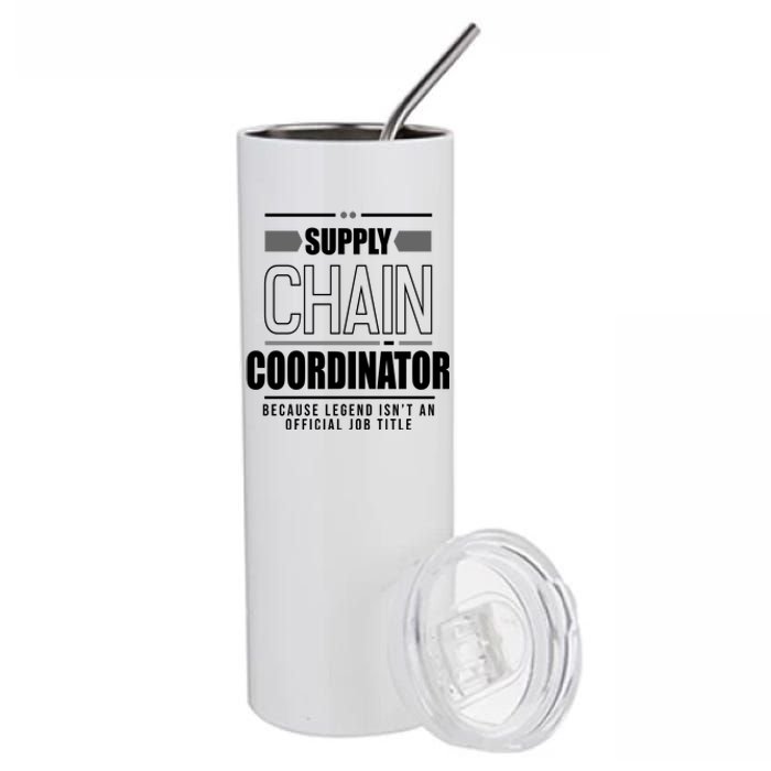 Supply Chain Coordinator Legend Job Title Stainless Steel Tumbler