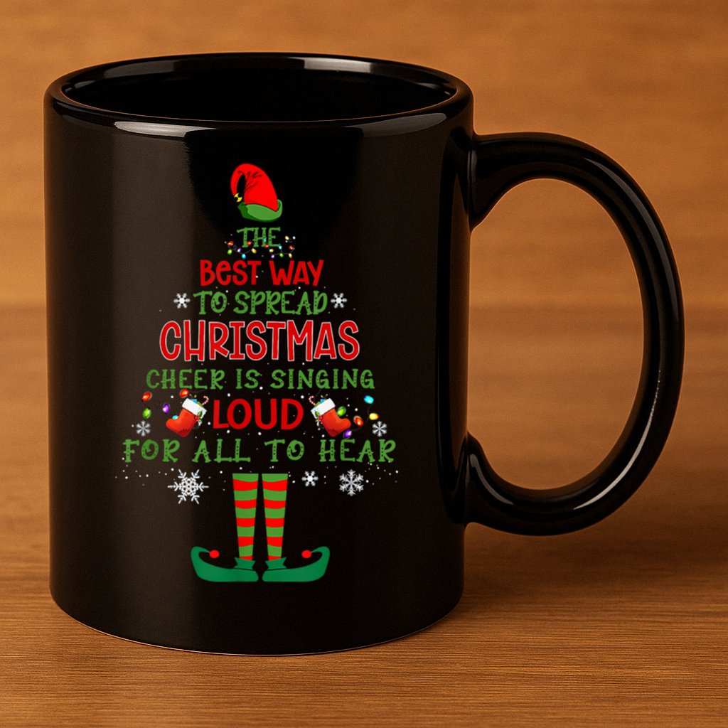 Spread Christmas Cheer Sing Out Loud Funny Festive Christmas 11oz C Handle Ceramic Mug