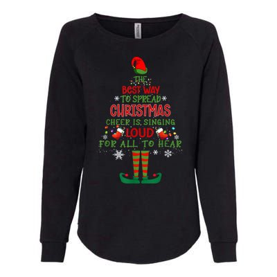 Spread Christmas Cheer Sing Out Loud Funny Festive Christmas Womens California Wash Sweatshirt