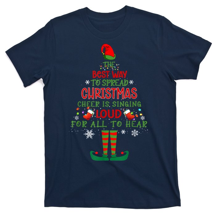 Spread Christmas Cheer Sing Out Loud Funny Festive Christmas T-Shirt