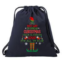 Spread Christmas Cheer Sing Out Loud Funny Festive Christmas Drawstring Bag