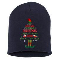 Spread Christmas Cheer Sing Out Loud Funny Festive Christmas Short Acrylic Beanie