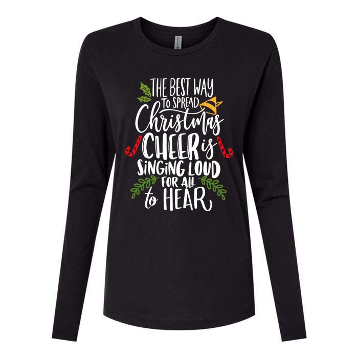 Spread Christmas Cheer By Singing Loud For All To Hear Xmas Womens Cotton Relaxed Long Sleeve T-Shirt