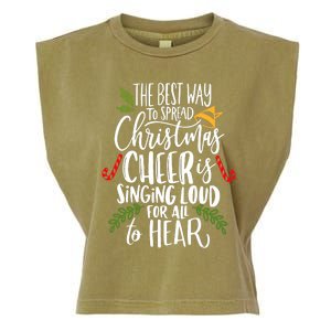 Spread Christmas Cheer By Singing Loud For All To Hear Xmas Garment-Dyed Women's Muscle Tee