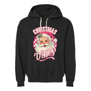 Santa Claus Christmas Vibes Pajamas Xmas Garment-Dyed Fleece Hoodie