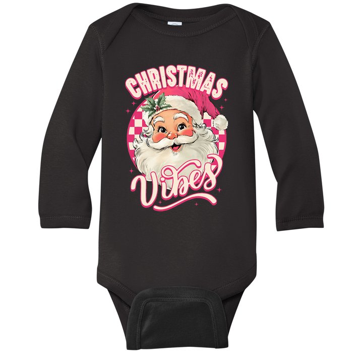 Santa Claus Christmas Vibes Pajamas Xmas Baby Long Sleeve Bodysuit