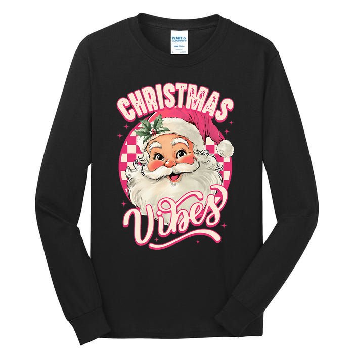 Santa Claus Christmas Vibes Pajamas Xmas Tall Long Sleeve T-Shirt