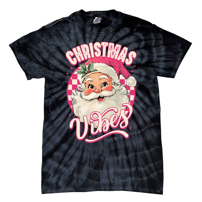 Santa Claus Christmas Vibes Pajamas Xmas Tie-Dye T-Shirt