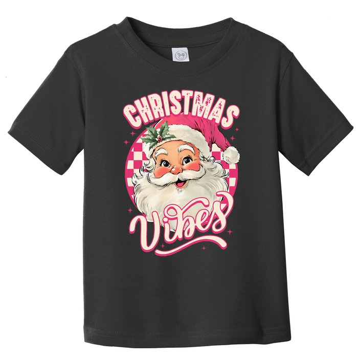 Santa Claus Christmas Vibes Pajamas Xmas Toddler T-Shirt