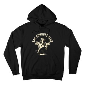 Sad Cowboys Club Sad Country Music Style Enthusiast Hoodie