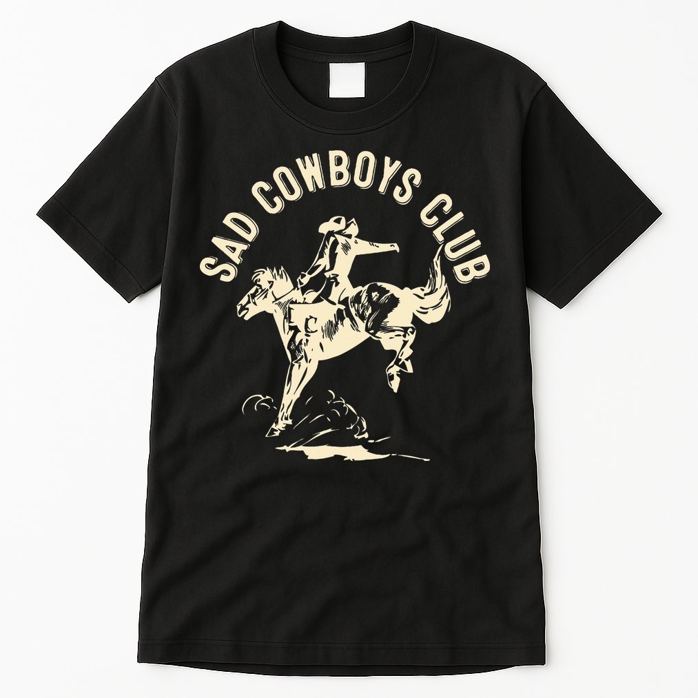 Sad Cowboys Club Sad Country Music Style Enthusiast Tall T-Shirt