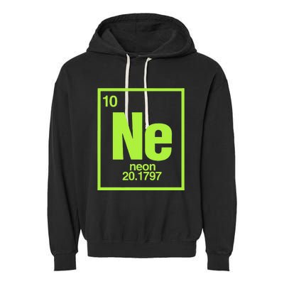 Science Chemistry Chemical Elements Ne Neon Garment-Dyed Fleece Hoodie