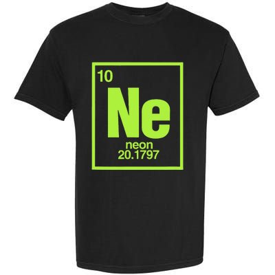 Science Chemistry Chemical Elements Ne Neon Garment-Dyed Heavyweight T-Shirt