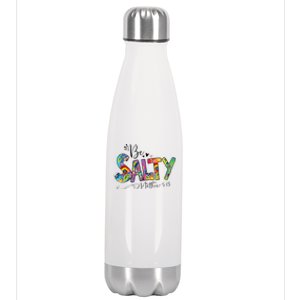 Salty Classy Christian Matthew 5 13 Be Salt Of The Earth Stainless Steel Insulated Water Bottle