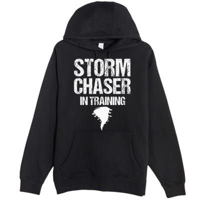 Storm Chaser Chasing Weather Hurricane Tornado Twister Gift Premium Pullover Hoodie