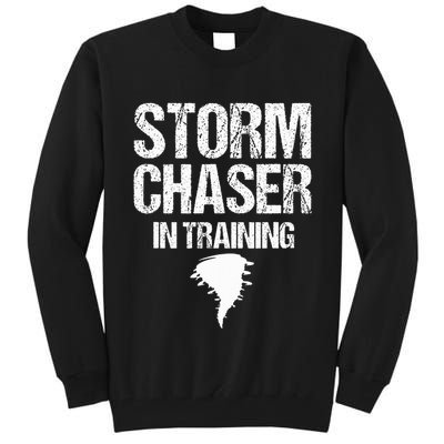 Storm Chaser Chasing Weather Hurricane Tornado Twister Gift Tall Sweatshirt