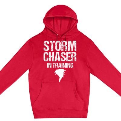 Storm Chaser Chasing Weather Hurricane Tornado Twister Gift Premium Pullover Hoodie