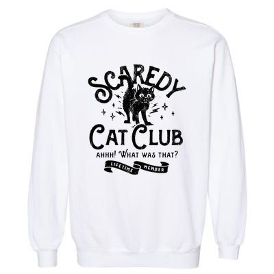 Scaredy Cat Club Ah What Was That Lifetime Member Black Cat Garment-Dyed Sweatshirt