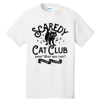 Scaredy Cat Club Ah What Was That Lifetime Member Black Cat Tall T-Shirt