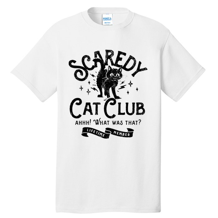 Scaredy Cat Club Ah What Was That Lifetime Member Black Cat Tall T-Shirt