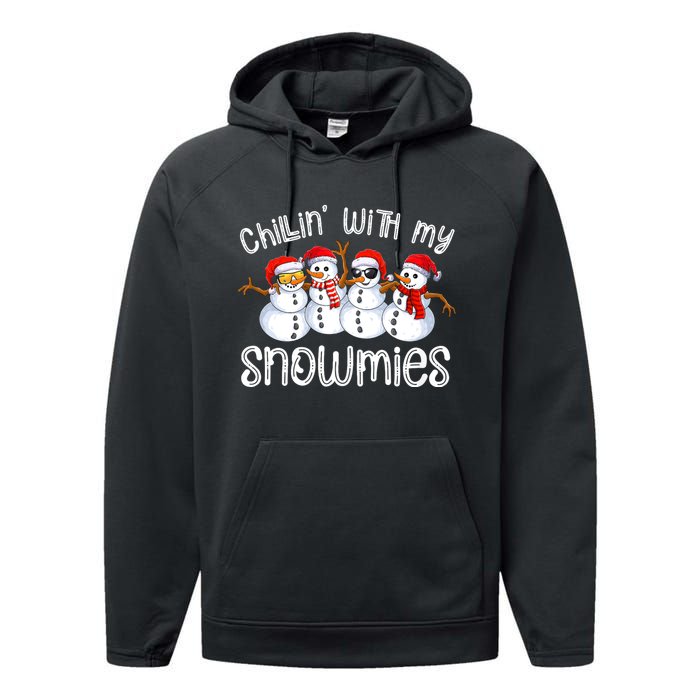 Snowman Christmas Chillin With My Snowmies Ugly Gift Performance Fleece Hoodie