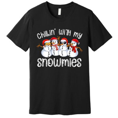 Snowman Christmas Chillin With My Snowmies Ugly Gift Premium T-Shirt