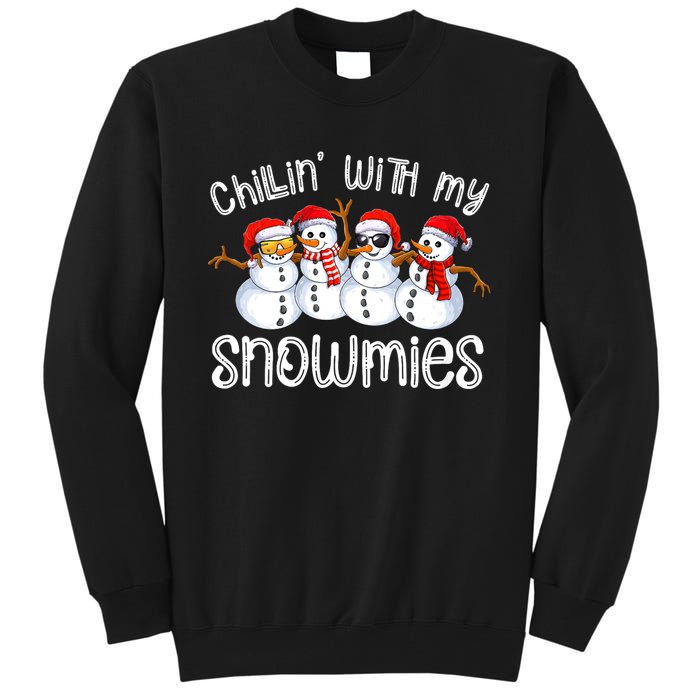 Snowman Christmas Chillin With My Snowmies Ugly Gift Tall Sweatshirt