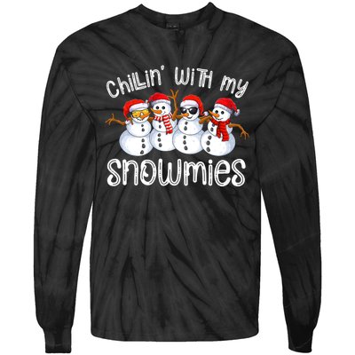 Snowman Christmas Chillin With My Snowmies Ugly Gift Tie-Dye Long Sleeve Shirt