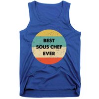 Sous Chef Cute Gift Best Sous Chef Ever Great Gift Tank Top