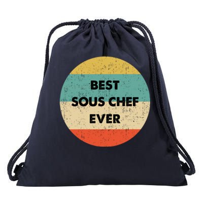 Sous Chef Cute Gift Best Sous Chef Ever Great Gift Drawstring Bag