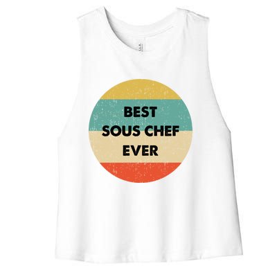 Sous Chef Cute Gift Best Sous Chef Ever Great Gift Women's Racerback Cropped Tank