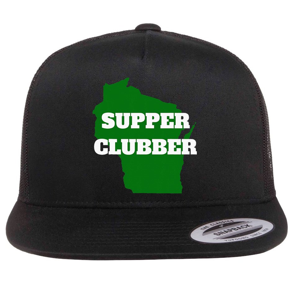 Supper Clubber Club Dining Restaurant Funny Wisconsin Flat Bill Trucker Hat
