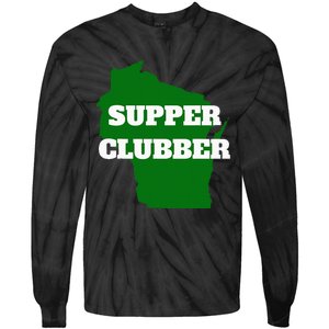 Supper Clubber Club Dining Restaurant Funny Wisconsin Tie-Dye Long Sleeve Shirt