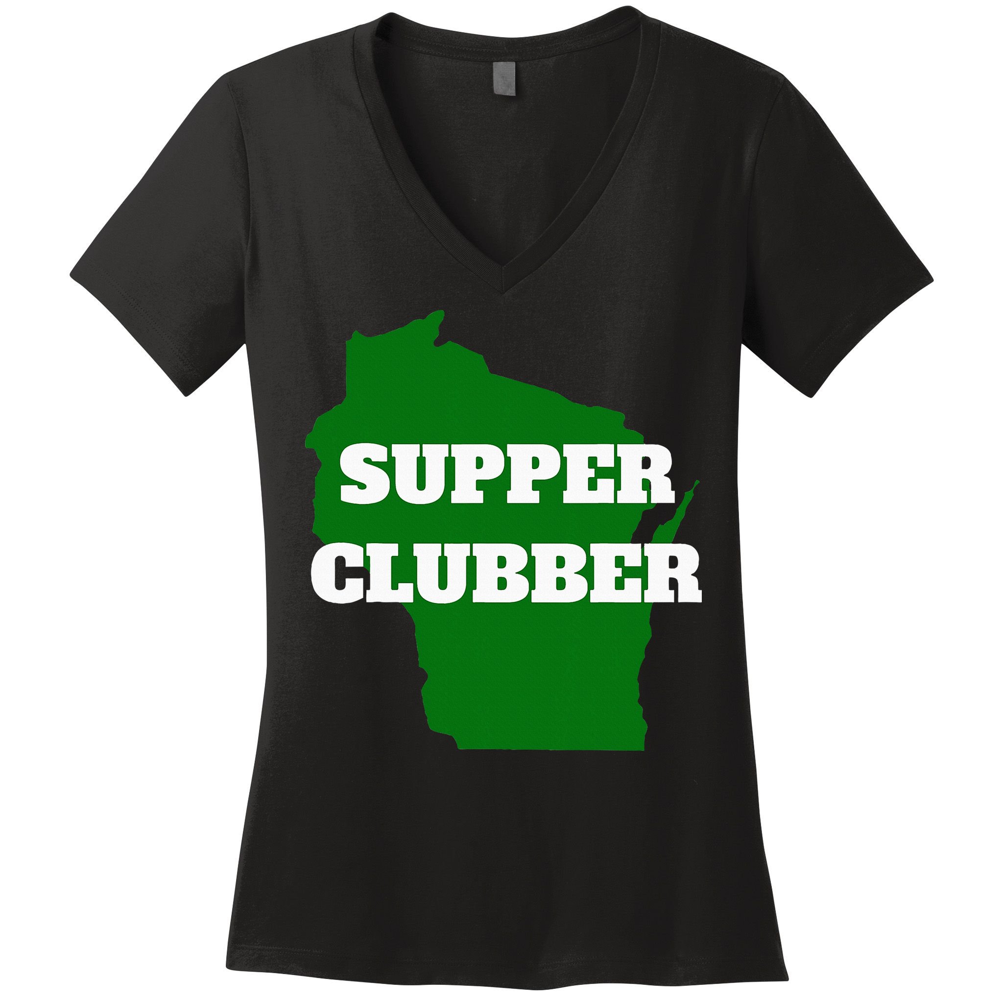 Supper Clubber Club Dining Restaurant Funny Wisconsin Women's V-Neck T-Shirt