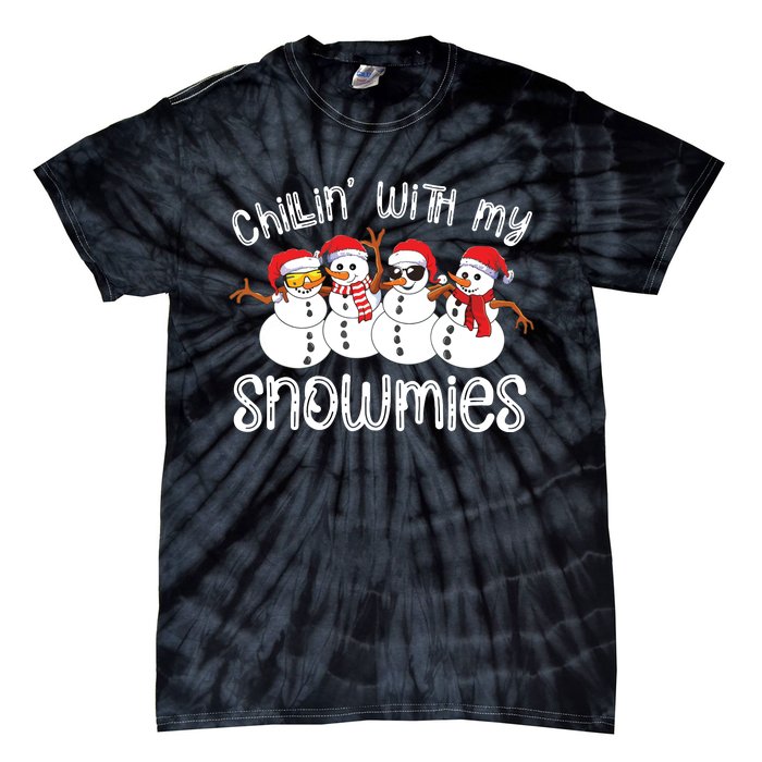 Snowman Christmas Chillin With My Snowmies Ugly Gift Tie-Dye T-Shirt