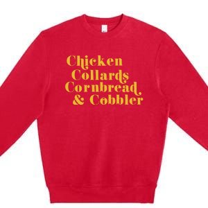 Samuelljackson Chicken Collards Cornbread & Cobbler Premium Crewneck Sweatshirt