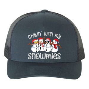 Snowman Christmas Chillin With My Snowmies Ugly Gift Yupoong Adult 5-Panel Trucker Hat